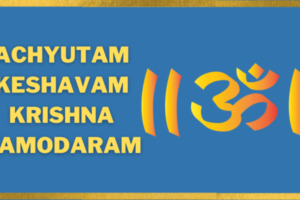 Achyutam-Keshavam-Krishna-Damodaram